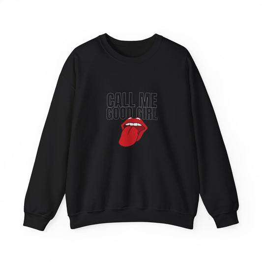 Call Me Good Girl Unisex Heavy Blend™ Crewneck Sweatshirt