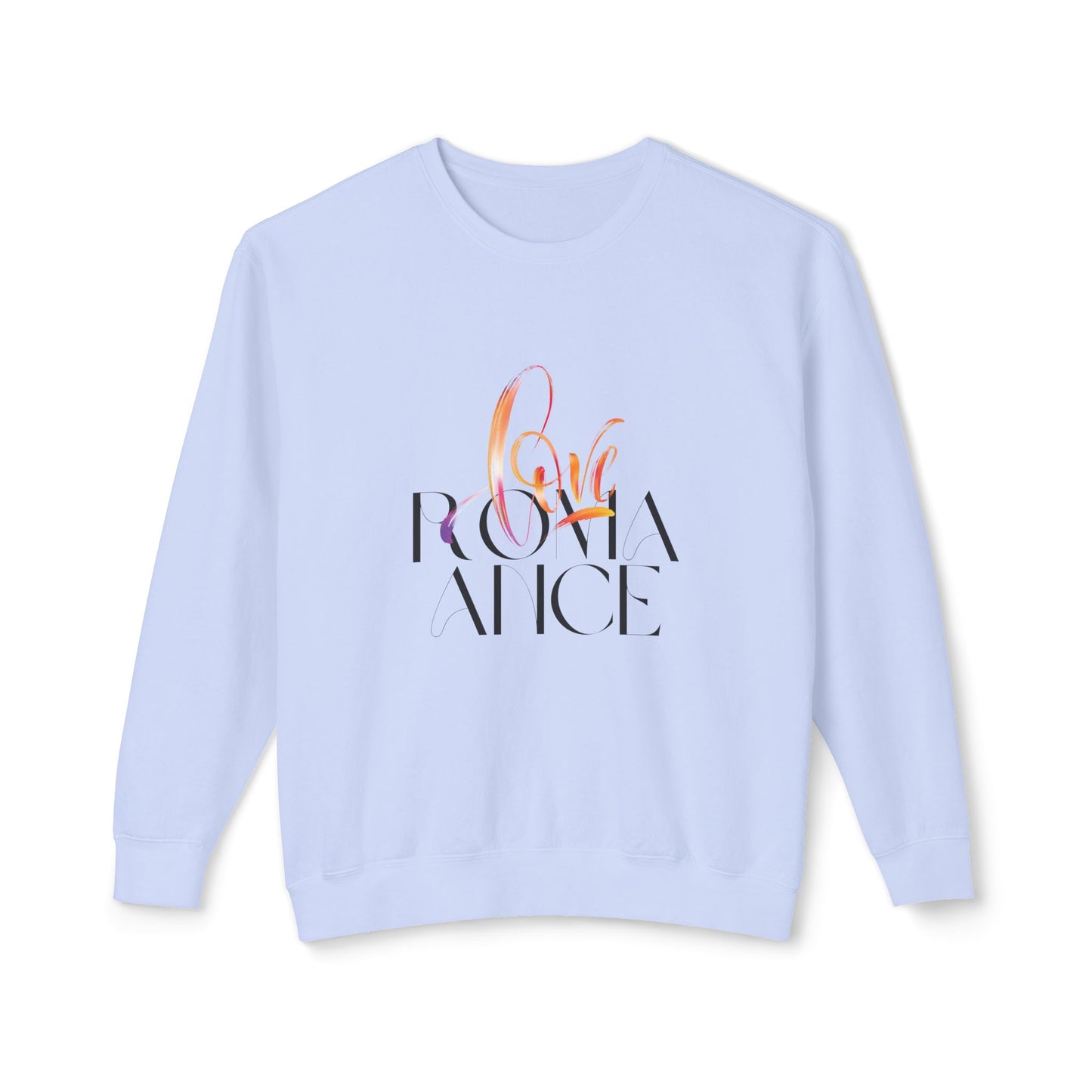 Love Romance - Comfort Colors® Lightweight Crewneck Sweatshirt