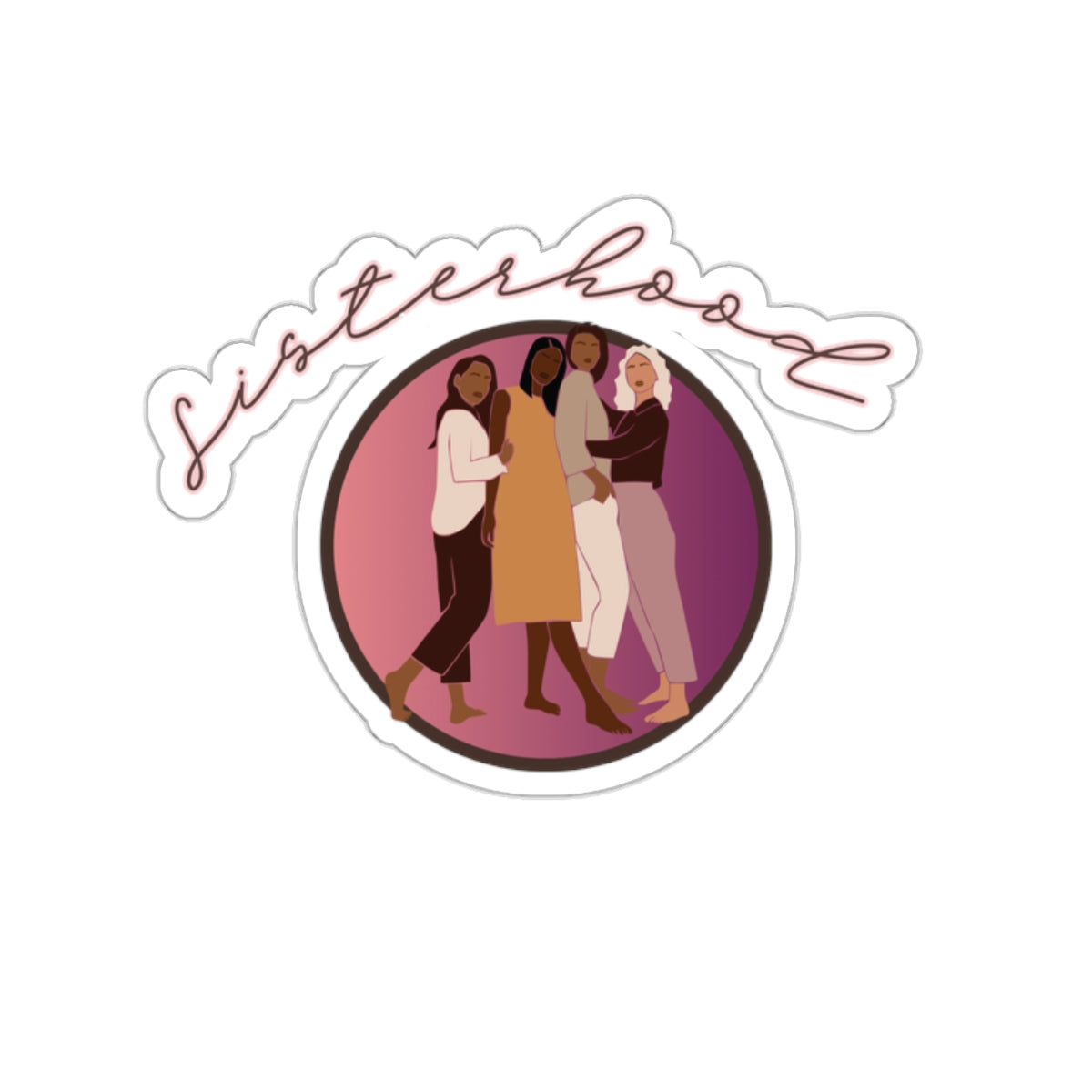 Sisterhood Kiss-Cut Sticker